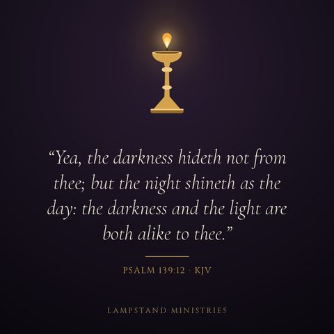 Psalm 139:12 (KJV) verse art